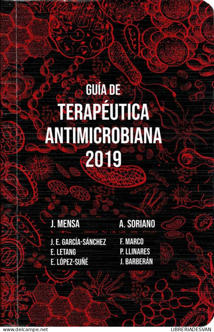 Guía De Terapéutica Antimicrobiana 2019 - J. Mensa, A. Soriano - Health & Beauty