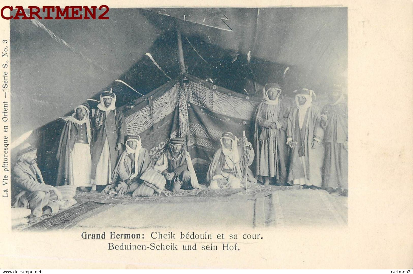 GRAND HERMON: CHEIK BEDOUIN ET SA COUR BEDUINENSCHEIK UND SEIN HOF ISRAEL PALESTINE MOYEN-ORIENT - Israel