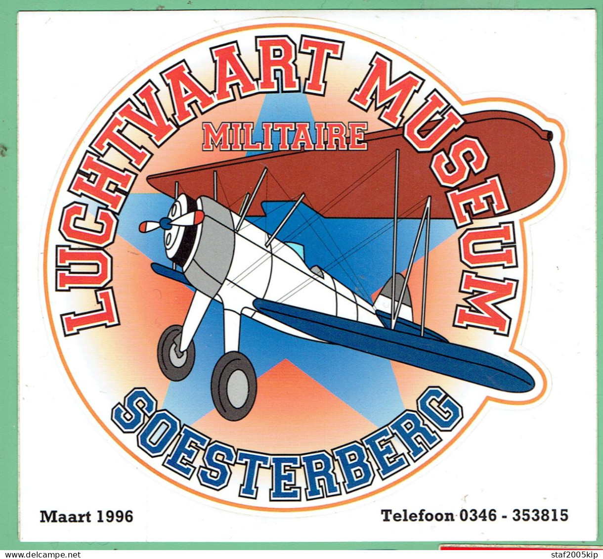 Sticker - LUCHTVAART MUSEUM - MILITAIRE - SOESTERBERG - Maart 1996 - Pegatinas