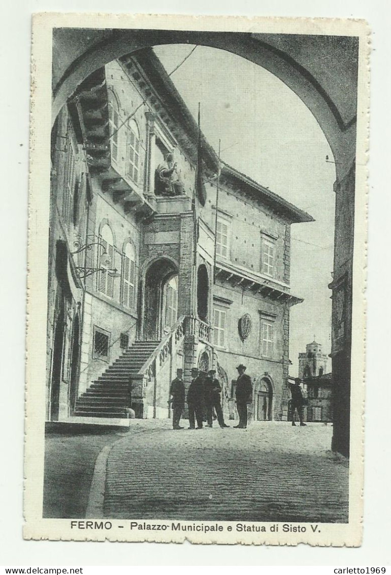 FERMO - PALAZZO MUNICIPALE E STATUA DI SISTO V.  - VIAGGIATA FP - Fermo