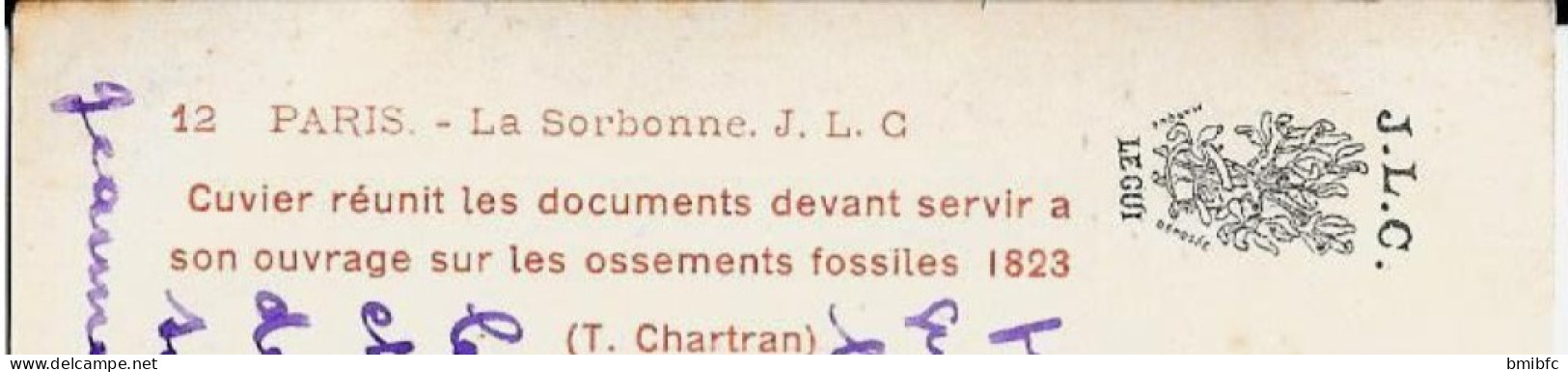 PARIS - La Sorbonne -Cuvier Réunit Les Documents Devant Servir à Son Ouvrage Sur Les Ossements Fossiles ................ - Onderwijs, Scholen En Universiteiten