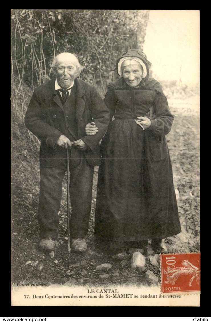 15 - DEUX CENTENAIRES DES ENVIRONS DE ST-MAMET SE RENDANT A LA MESSE - Saint-Mamet-la-Salvetat