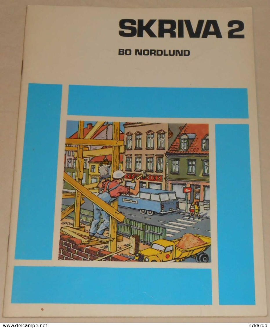 Skriva 2 Av Bo Nordlund; Från 70-talet - Langues Scandinaves