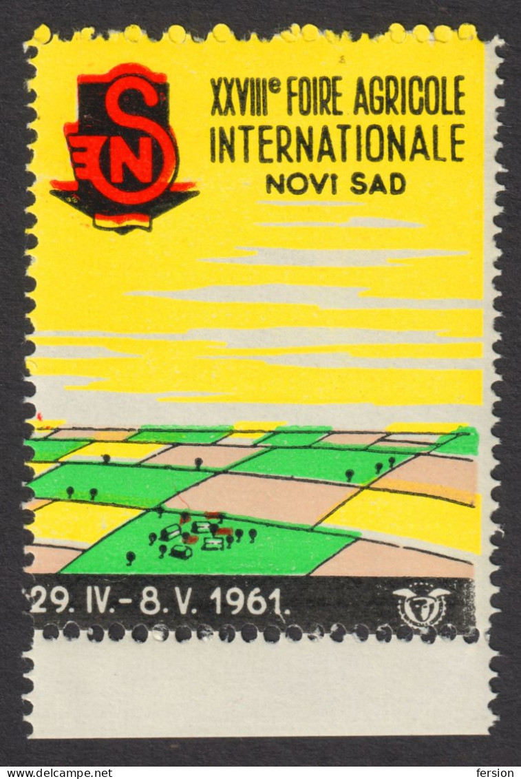 FARM Farmland Agriculture Agricultural Exhibition EXHIBITION NOVI SAD LABEL CINDERELLA 1961 Yugoslavia - Agriculture