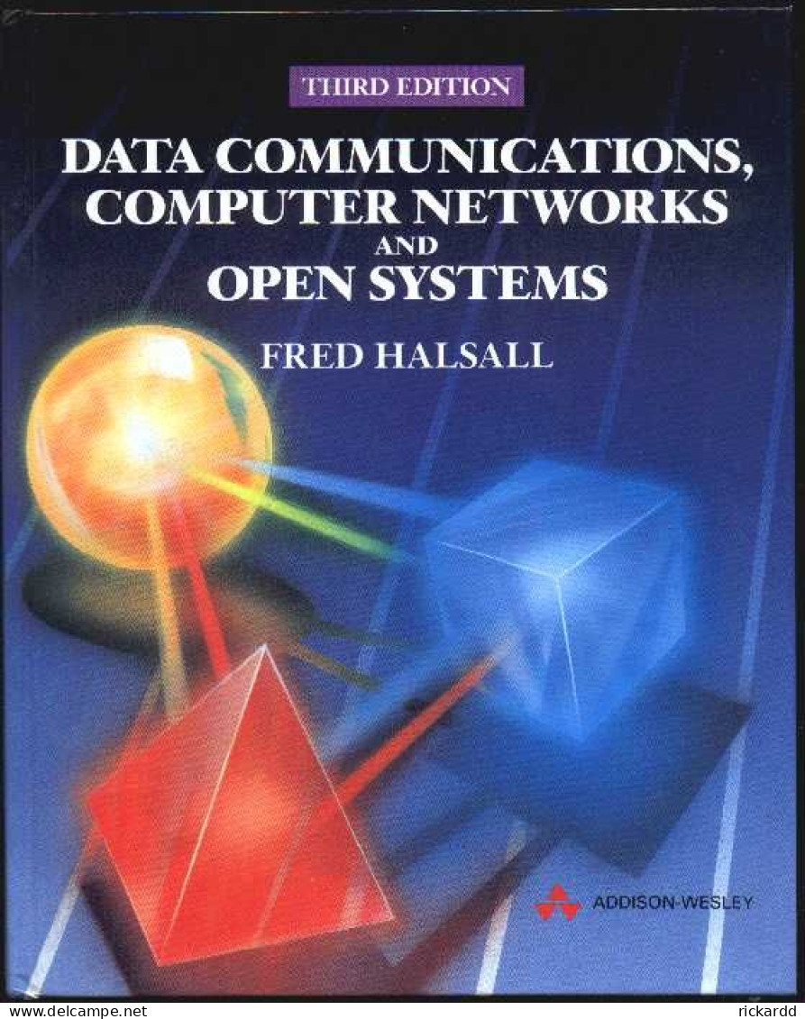 Data Communications, Computer Networks And Open Systems - Informatica IT/ Internet