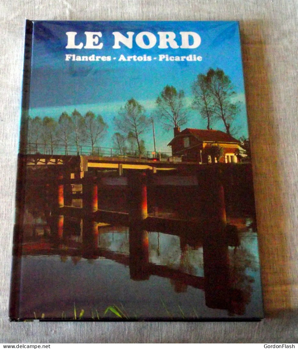 Livre : Le Nord / Flandres - Artois - Picardie - Picardie - Nord-Pas-de-Calais