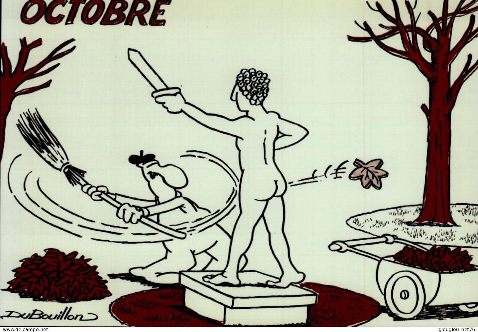 "LES FEUILLES MORTES "...DESSIN DE DU BOUILLON..tirage Limite A  1000 EX..  OCTOBRE ..CPM - Contemporain (à Partir De 1950)