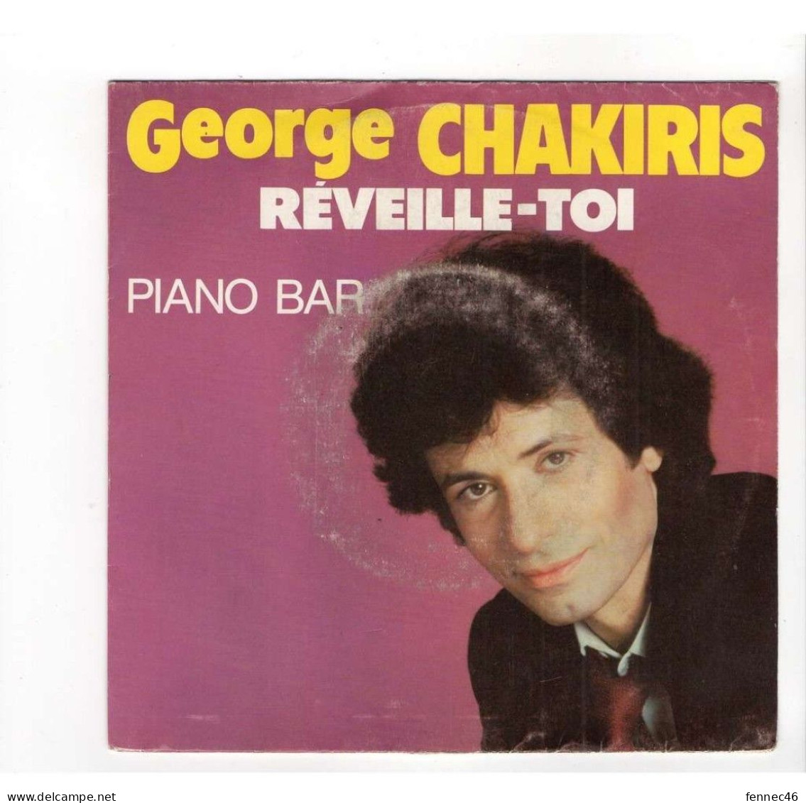 * Vinyle  45T - Georges Chakiris Réveille-toi, Piano Bar - Altri - Francese