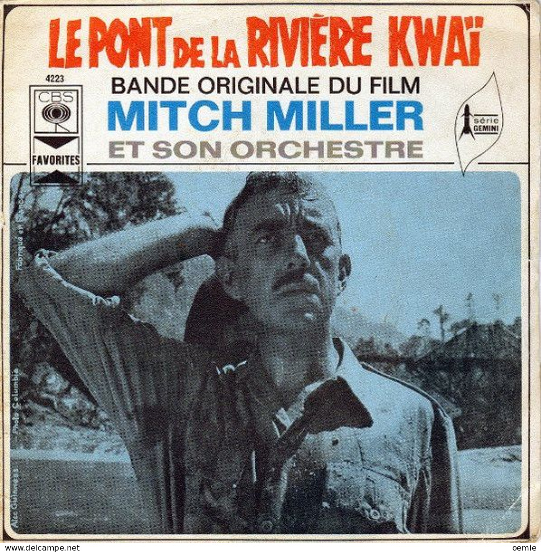 LE PONT DE LA RIVIERE KWAI  °  MITCH MILLER ET SON ORCHESTRE - Filmmuziek