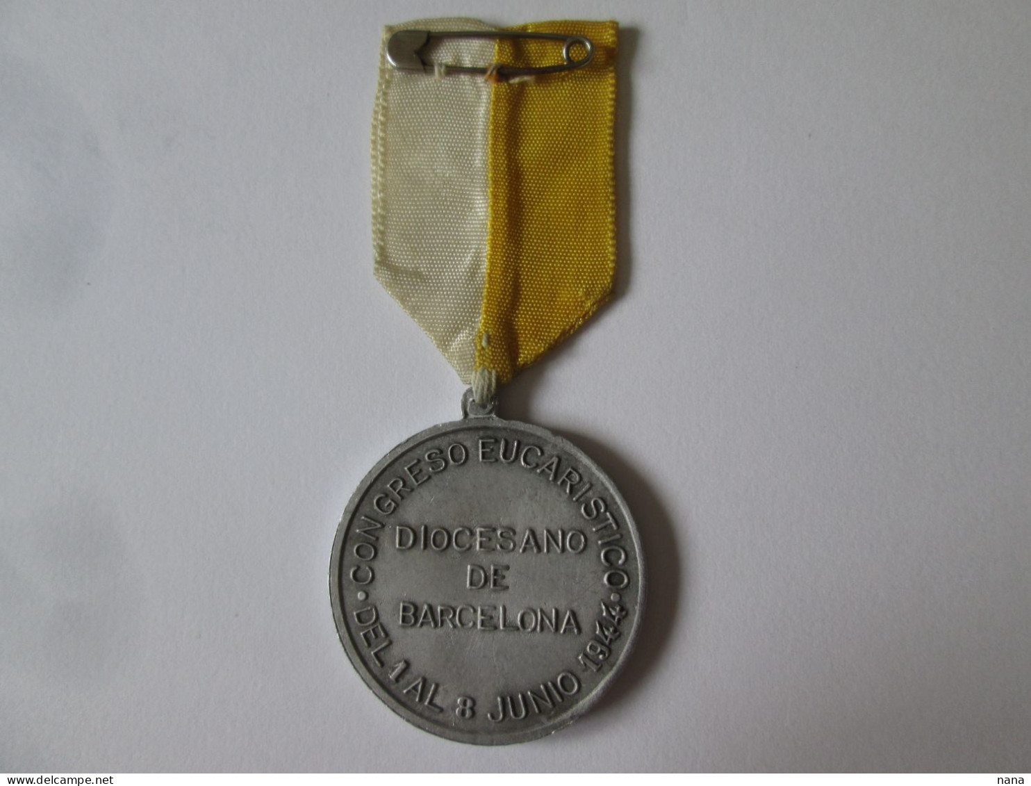 Espagna Medaille Congress Eucharistic A Barcelona 1944/Spain Medal Eucharistic Congress Barcelona 1944 - Espagne