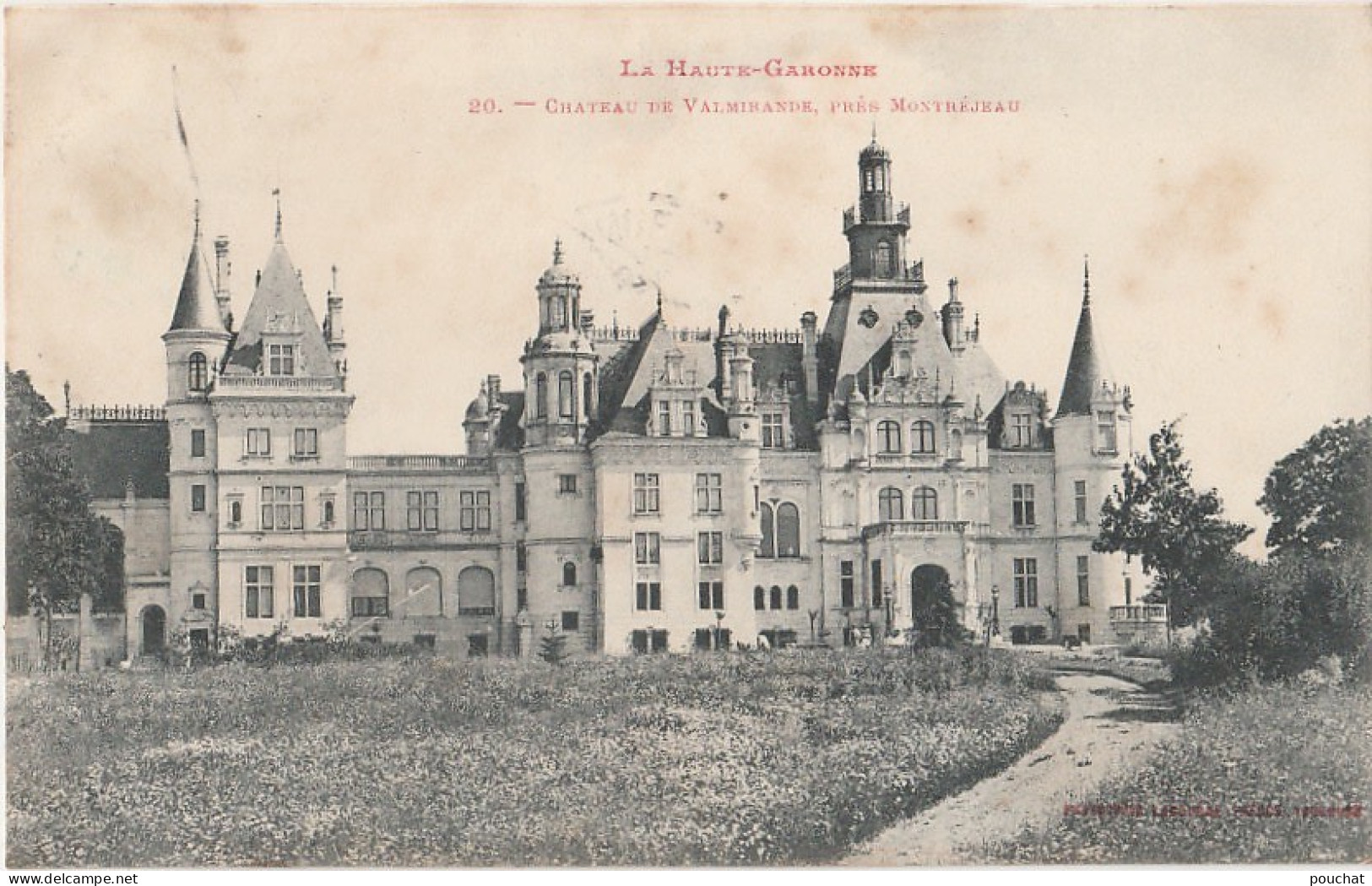 Q19-31) CHATEAU DE VALMIRANDE PRES MONTREJEAU (HAUTE GARONNE) - (2 SCANS) - Montréjeau