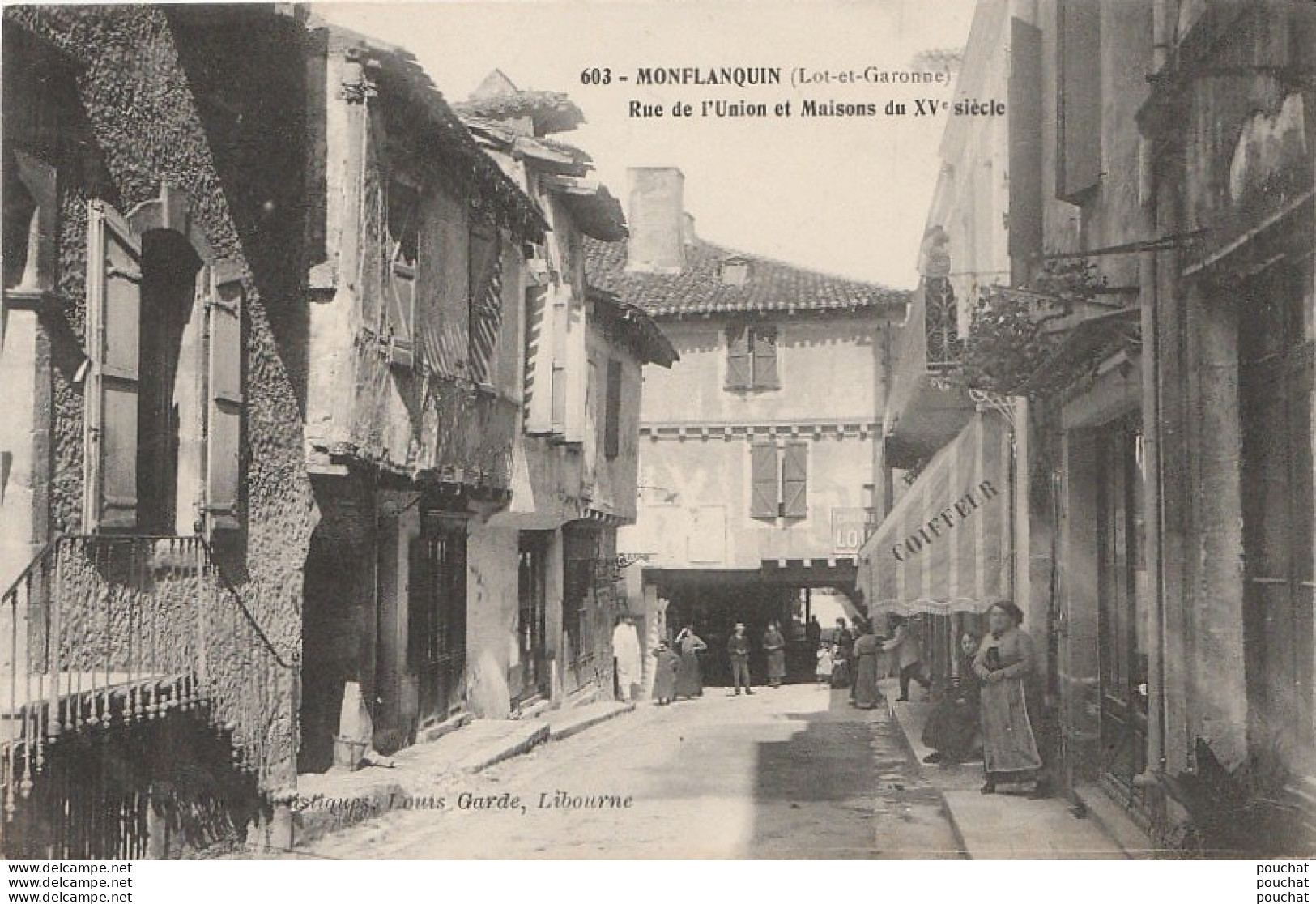 I1-47) MONFLANQUIN (LOT ET GARONNE) RUE DE L'UNION ET MAISONS DU XV° SIECLE - (ANIMEE - COIFFEUR - 2 SCANS) - Monflanquin