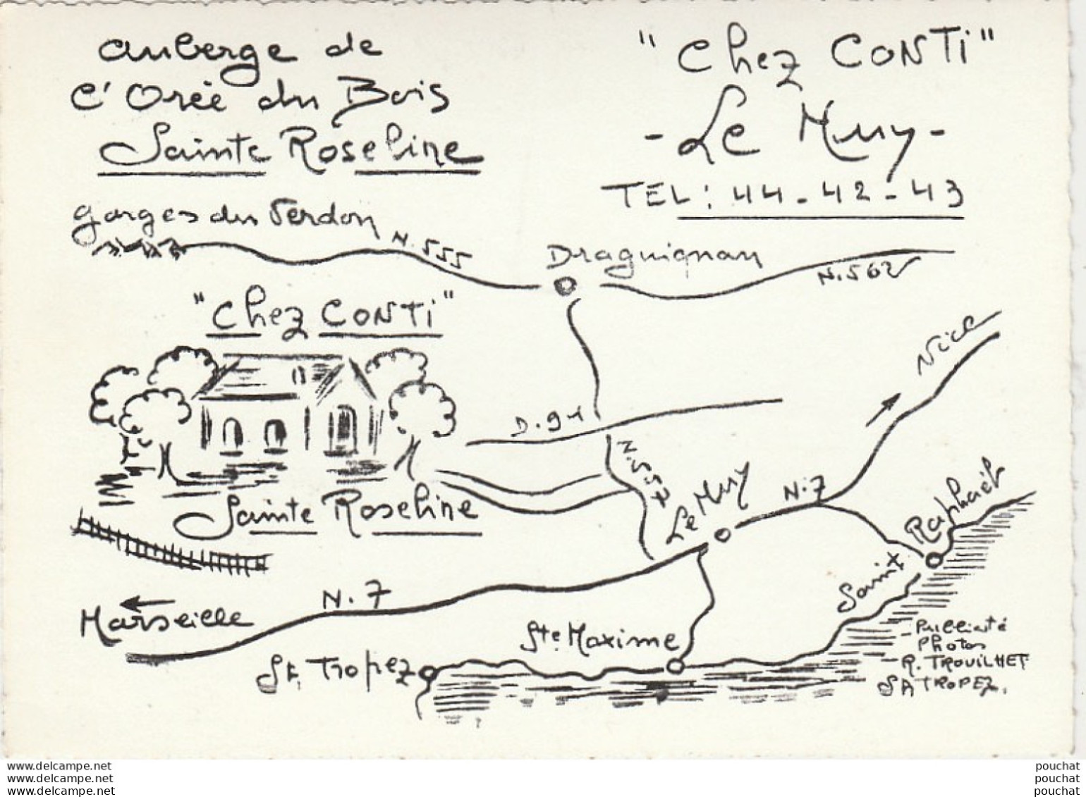 I9 - 83) LE MUY (VAR) AUBERGE DE L'OREE DU BOIS - SAINTE ROSELINE - " CHEZ CONTI " + PLAN AU DOS - 2 SCANS) - Le Muy