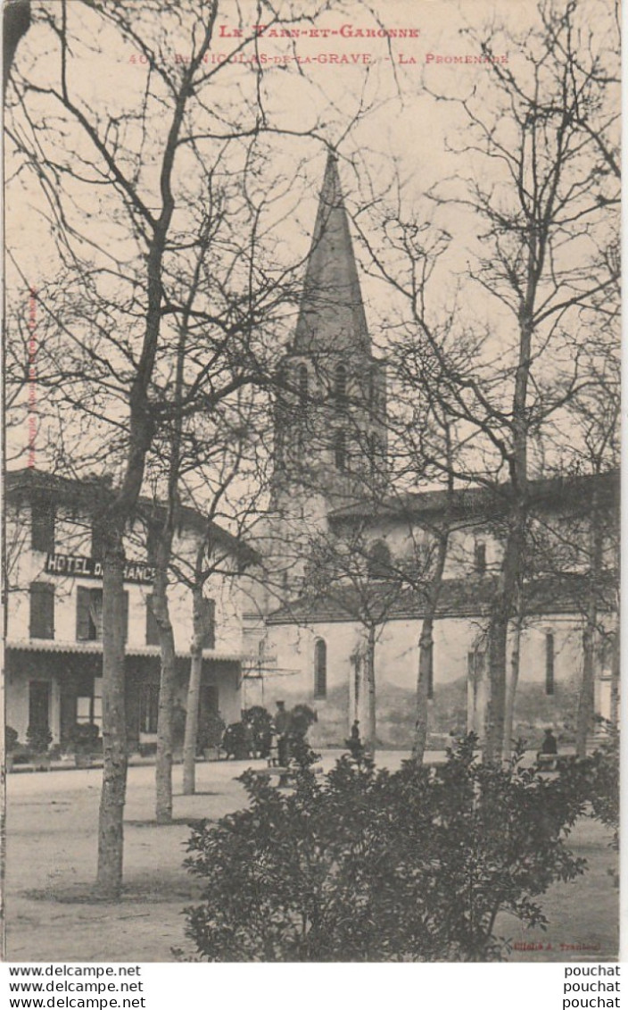 I24-82) SAINT NICOLAS DE LA GRAVE (TARN ET GARONNE) LA PROMENADE - (PETITE ANIMATION DEVANT L'HOTEL DE FRANCE - 2 SCANS) - Saint Nicolas De La Grave