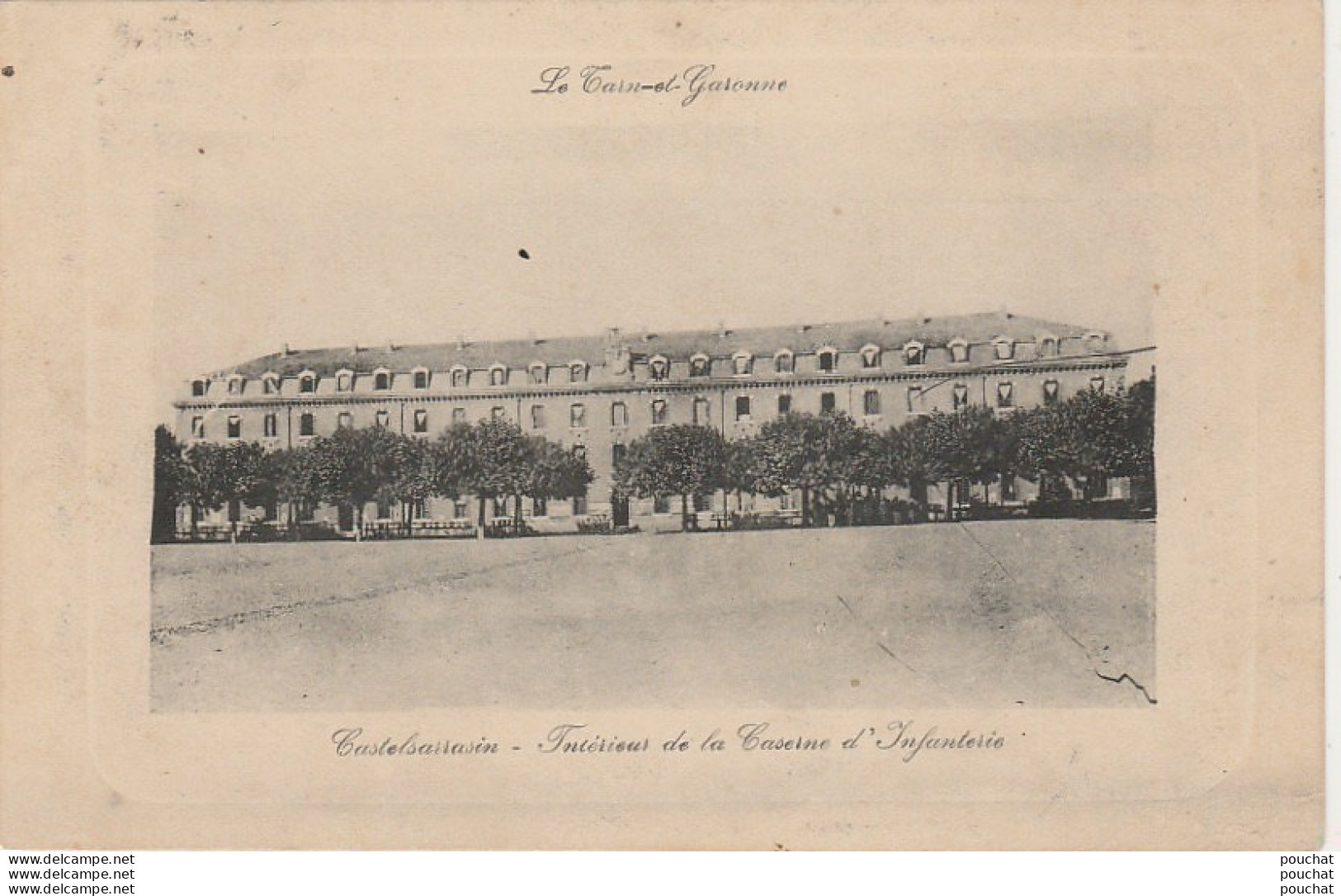 I24-82) CASTELSARRASIN - INTERIEUR DE LA CASERNE D' INFANTERIE - (2 SCANS) - Castelsarrasin