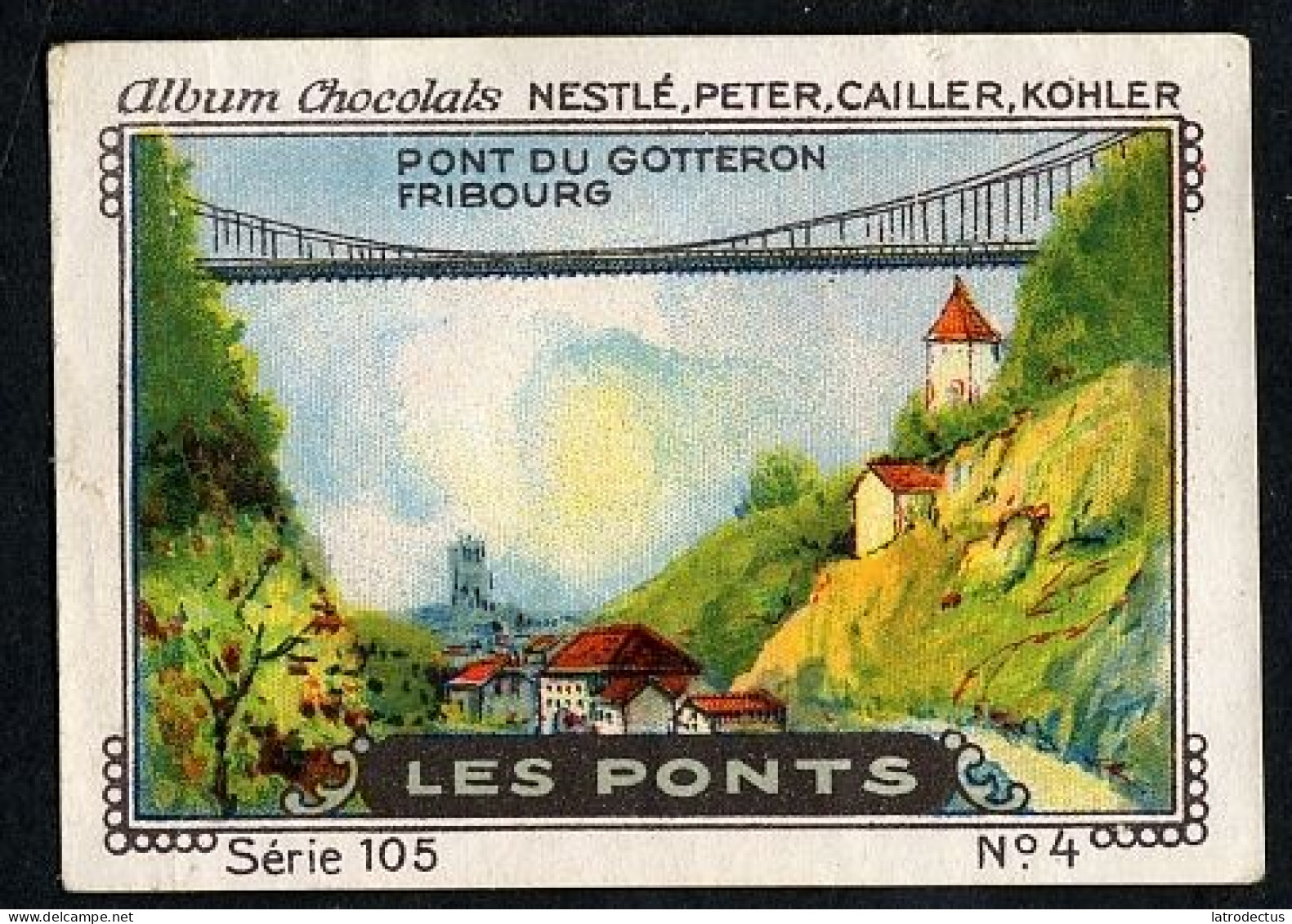 Nestlé - 105 - Les Ponts, Bridges - 4 - Pont Du Gotteron, Fribourg - Nestlé