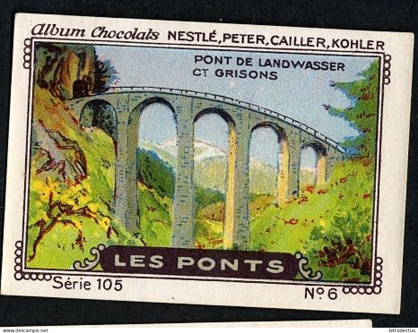 Nestlé - 105 - Les Ponts, Bridges - 6 - Pont De Landwasser Ct Grisons - Nestlé