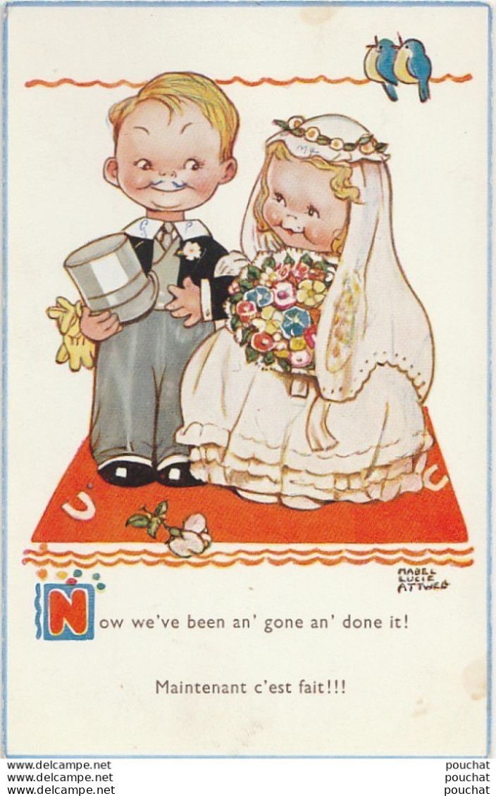 ILLUSTRATEUR MABEL LUCIE ATTWELL - "OW WE'VE BEEN AN'GONE AN' DONE IT!" - MAINTENANT C'EST FAIT!!! - MARIAGE - (2 SCANS) - Attwell, M. L.