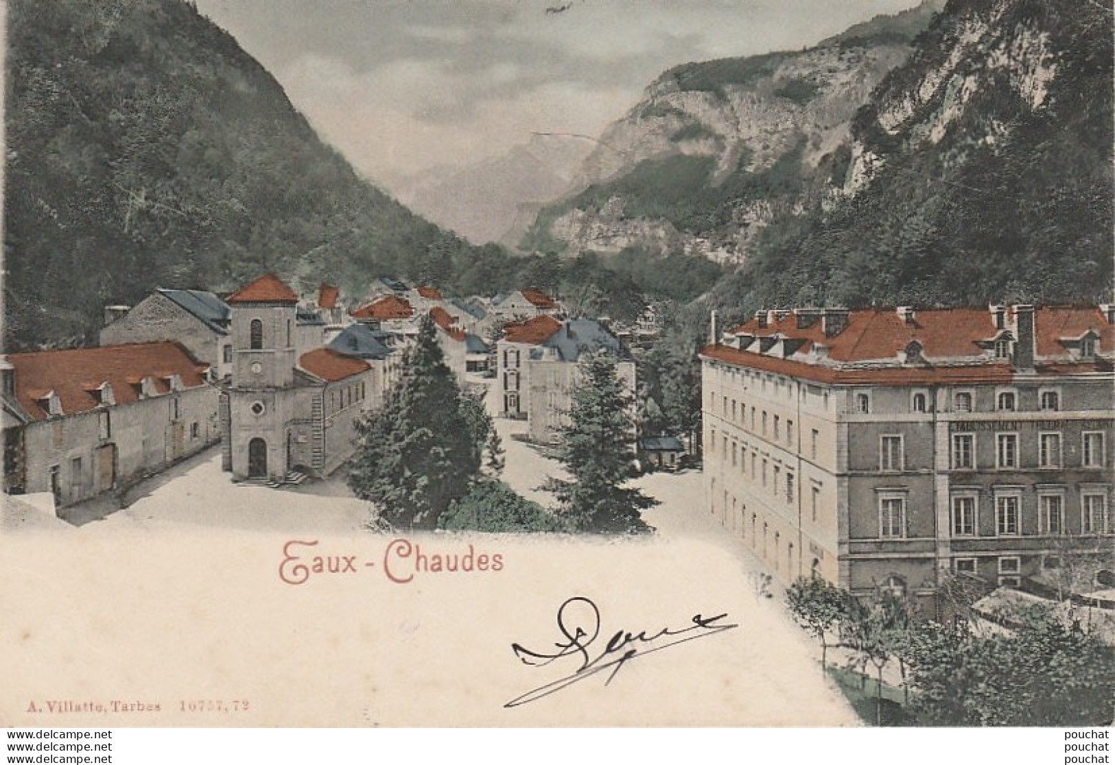 L5-64) EAUX CHAUDES (VALLEE D'OSSAU - LARUNS) LE CENTRE - EGLISE PLACE - (EDITEUR A. VILLARRE , TARBES - 1904 - 2 SCANS) - Laruns