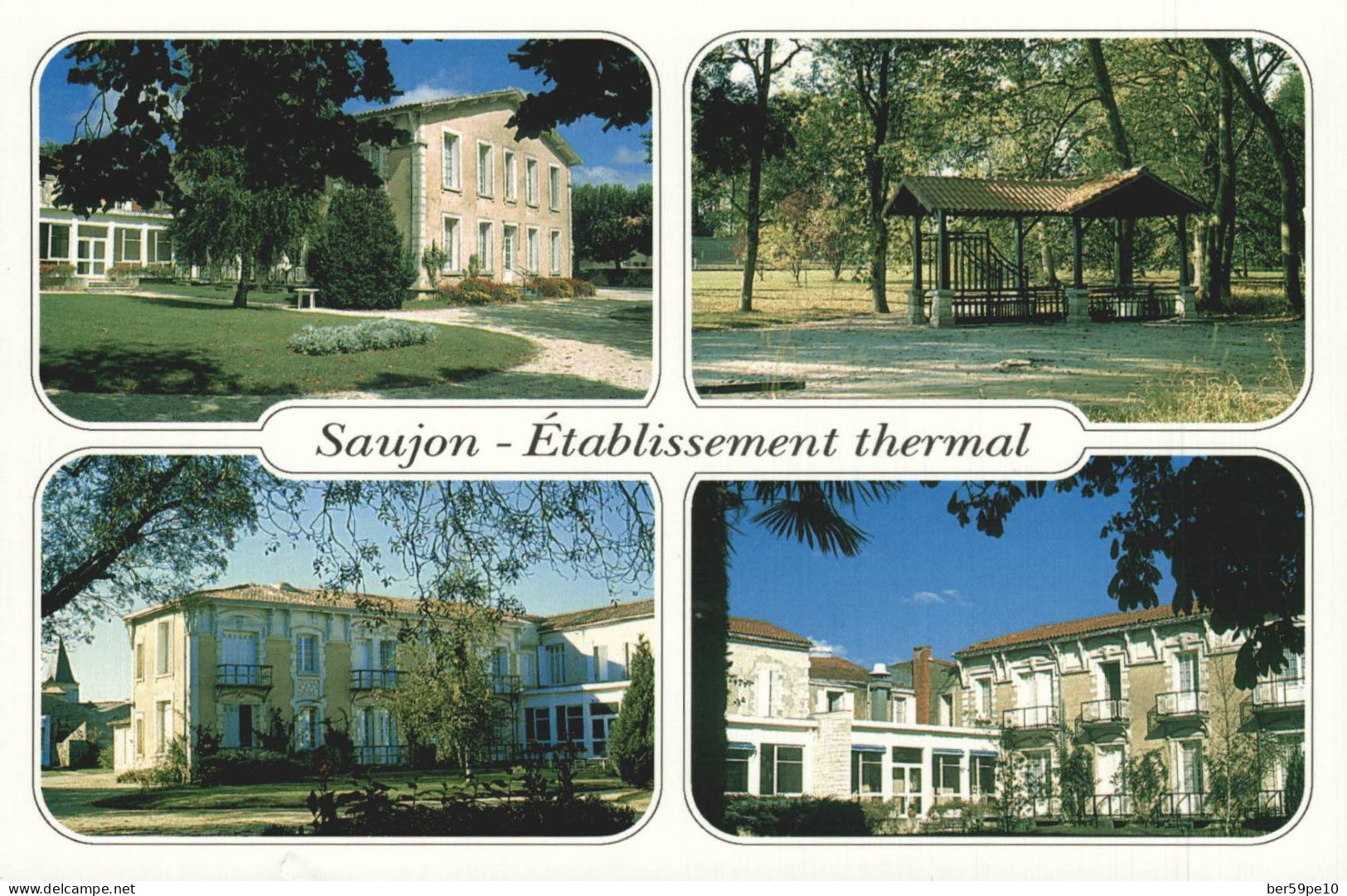 17 SAUJON ETABLISSEMENT THERMAL VILLA DU PARC MULTI-VUES - Saujon