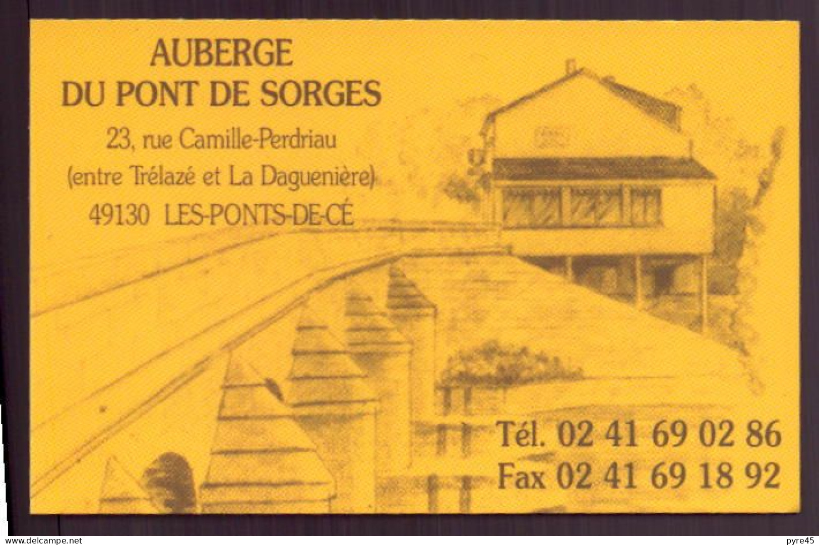 CARTE PUBLICITAIRE AUBERGE DU PONT DE SORGES A PONT DE CE - Cartes De Visite