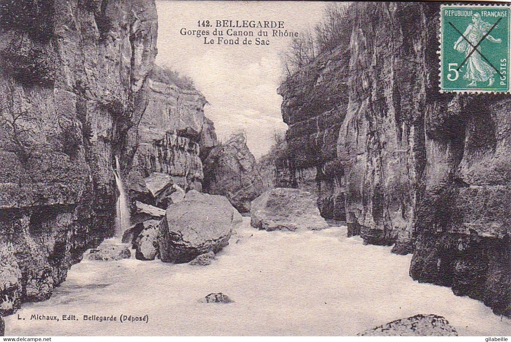 01 - BELLEGARDE Sur VALSERINE - Gorges Du Canon Du Rhone - Le Fond Du Sac - Bellegarde-sur-Valserine