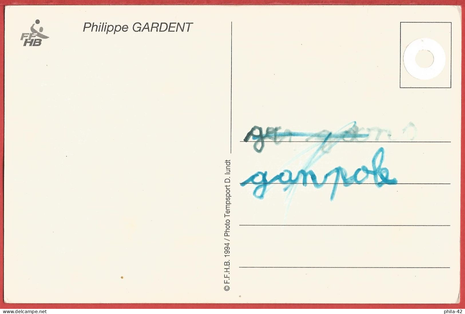 Philippe Gardent - Equipe De France De Handball 1983/95 - Carte Neuve TBE - Balonmano