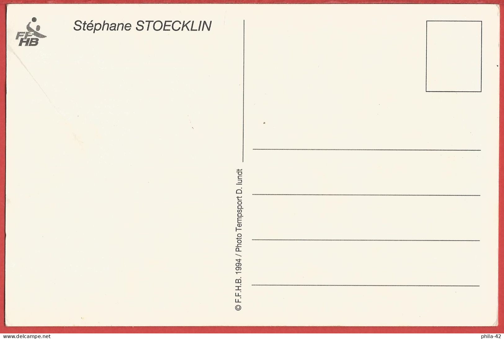 Stéphane Stoecklin - Equipe De France De Handball 1990/99 - Carte Neuve BE ( Trace De Pliure ) - Handbal