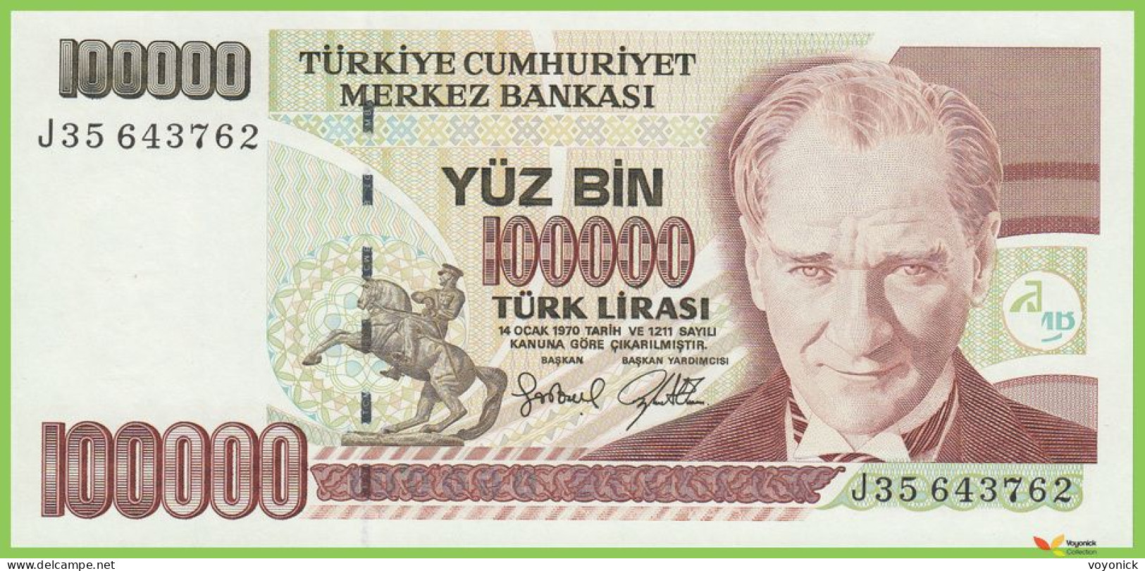 Voyo TURKEY 100000 Lirasi L1970/1996 P206a B284a J35 UNC - Türkei