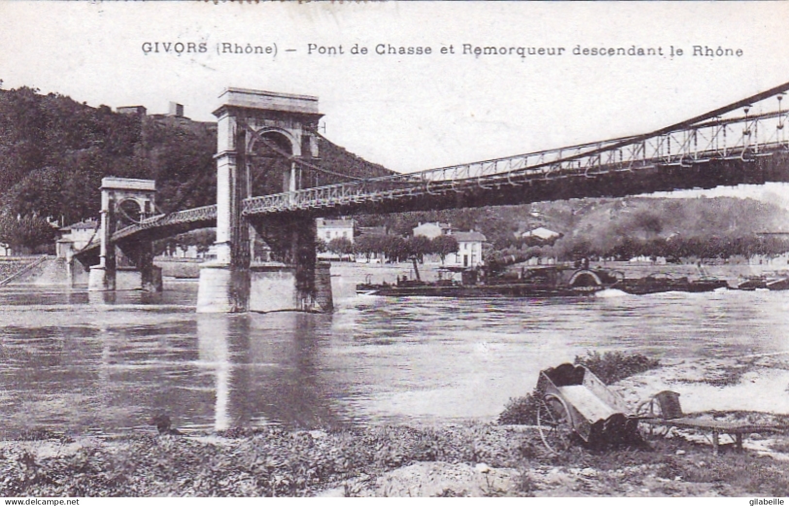 69 -  GIVORS - Pont De Chasse Et Remorqueur Descendant Le Rhone - Givors