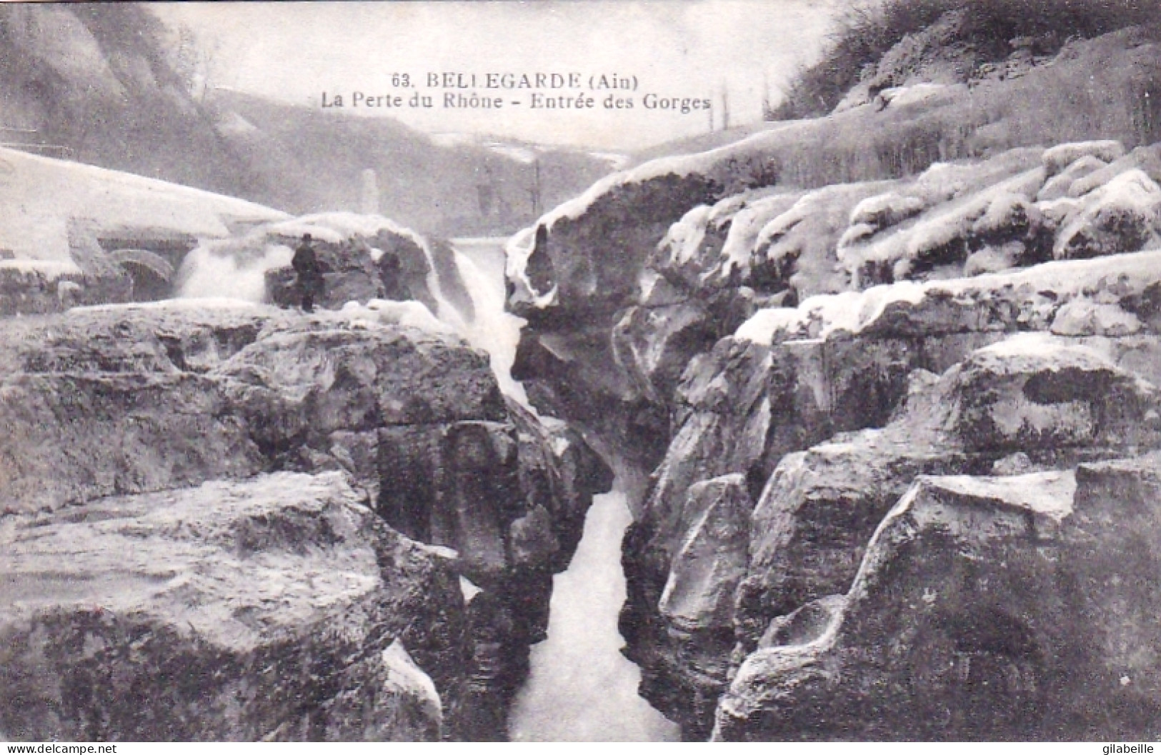BELLEGARDE Sur VALSERINE   -  La Perte Du Rhone - Entrée Des Gorges - Bellegarde-sur-Valserine
