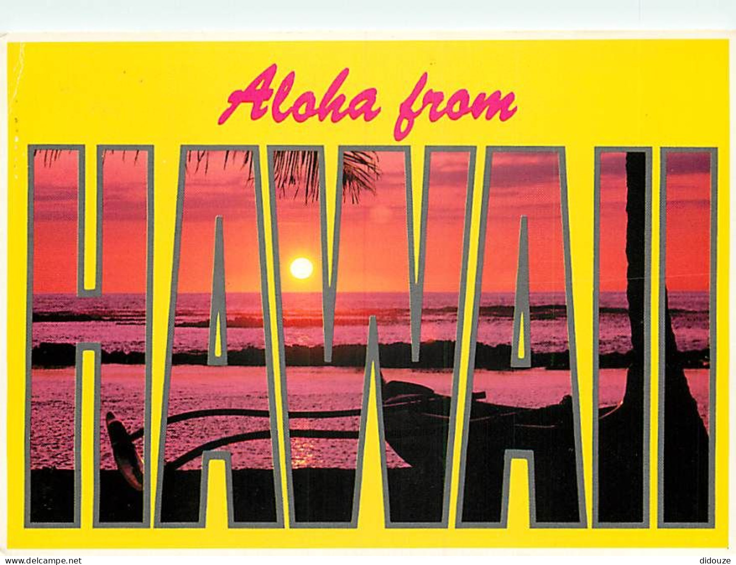 Etats Unis - Hawaï - Aloha From Hawaï - Etat De Hawaï - Hawaï State - CPM - Voir Timbre - Voir Scans Recto-Verso - Other & Unclassified