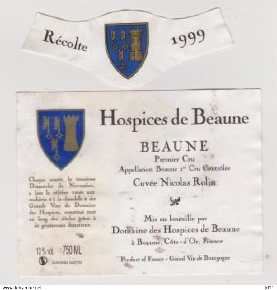 Etiquette Et Collerette HOSPICES DE BEAUNE " BEAUNE 1er Cru- Nicolas Rolin 1999 " (2893)_ev481 - Bourgogne