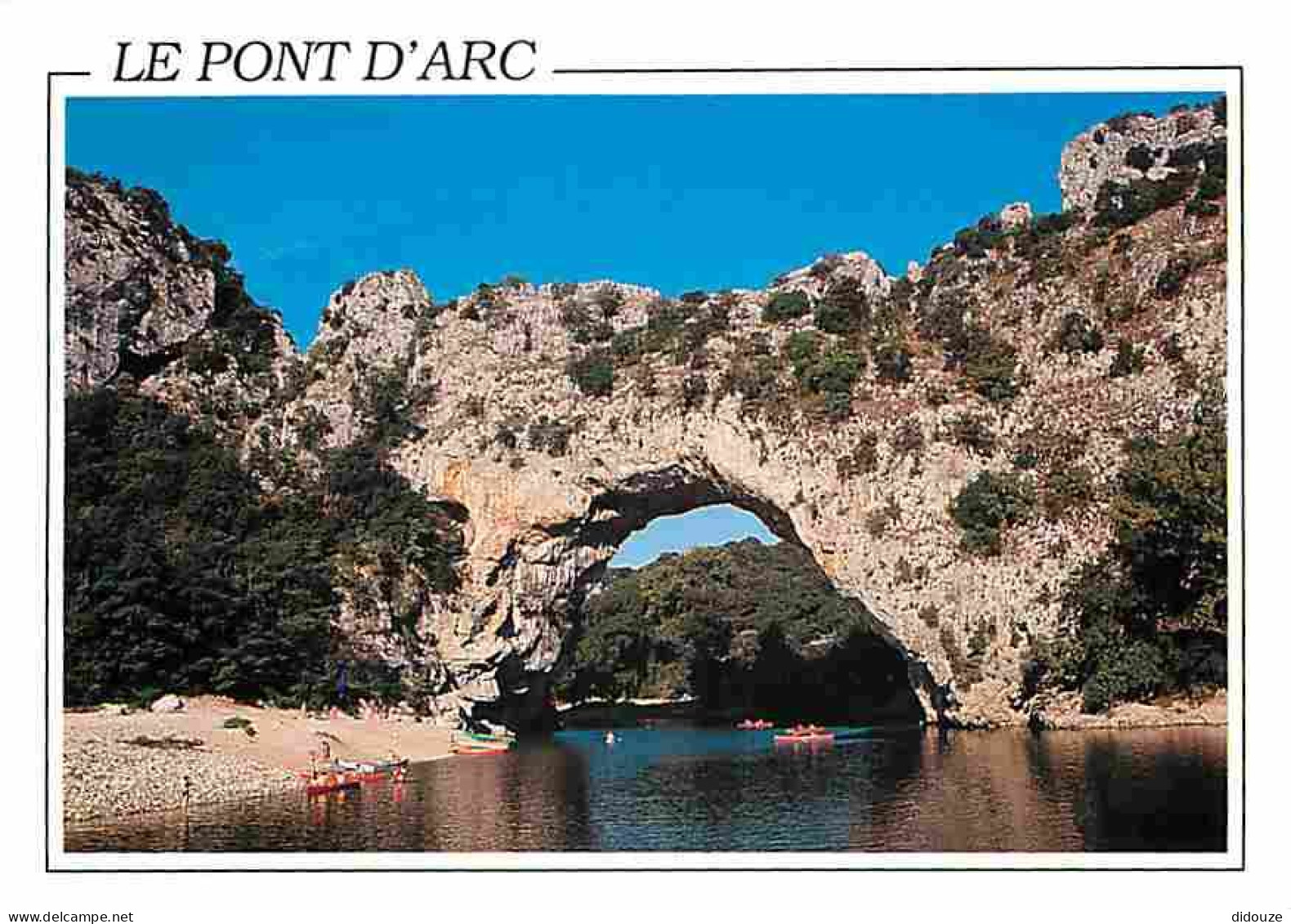 07 - Ardèche - Gorges De L'Ardèche - Le Pont D'Arc - Canoë Kayak - CPM - Voir Scans Recto-Verso - Vallon Pont D'Arc