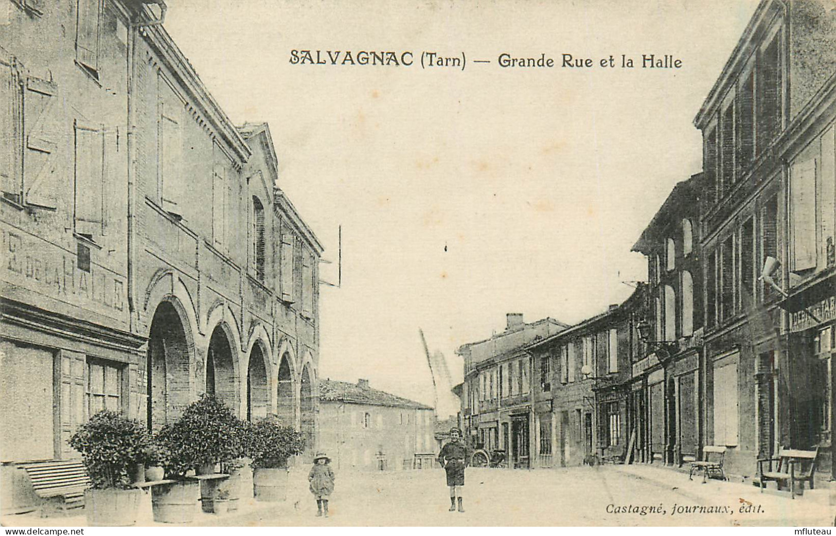 81* SALVAGNAC  Grande Rue Et La Halle        RL31,0668 - Salvagnac