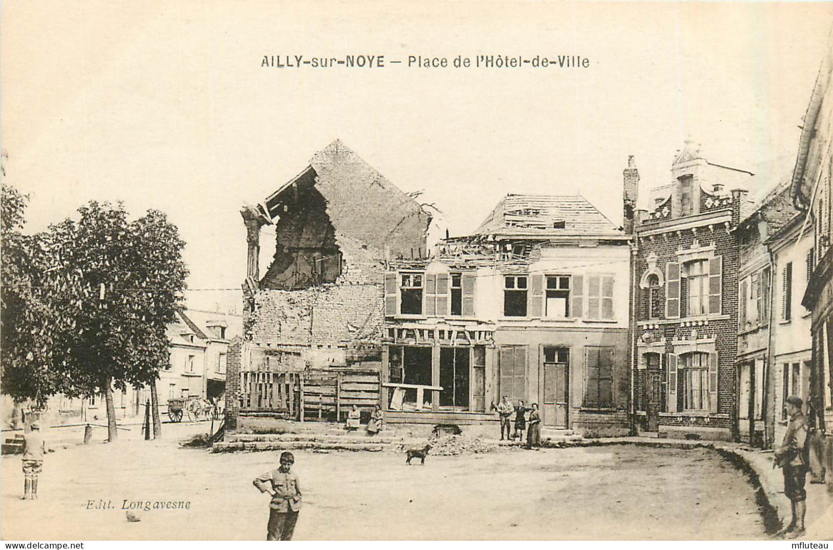80* AILLY S/NOYE      Place De Lhotel De Ville -  Ruines  WW1  RL31,0499 - Ailly Sur Noye