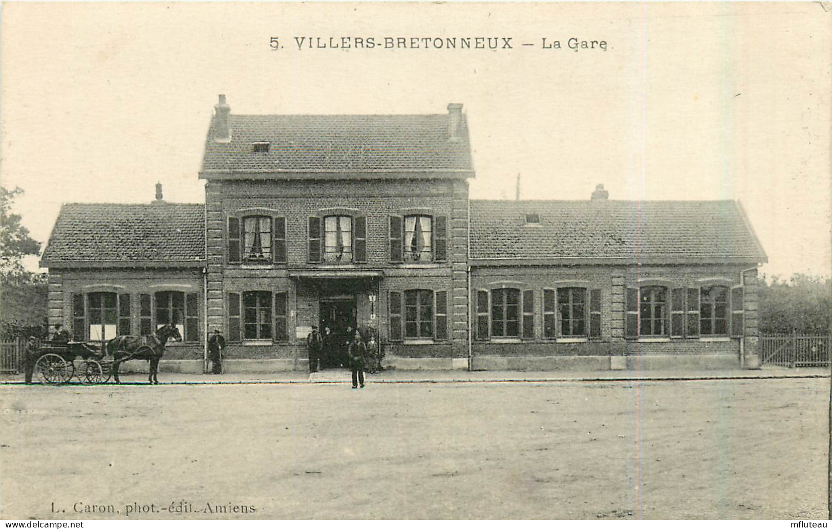 80* VILLERS LE BRETONNEUX  La Gare        RL31,0447 - Villers Bretonneux