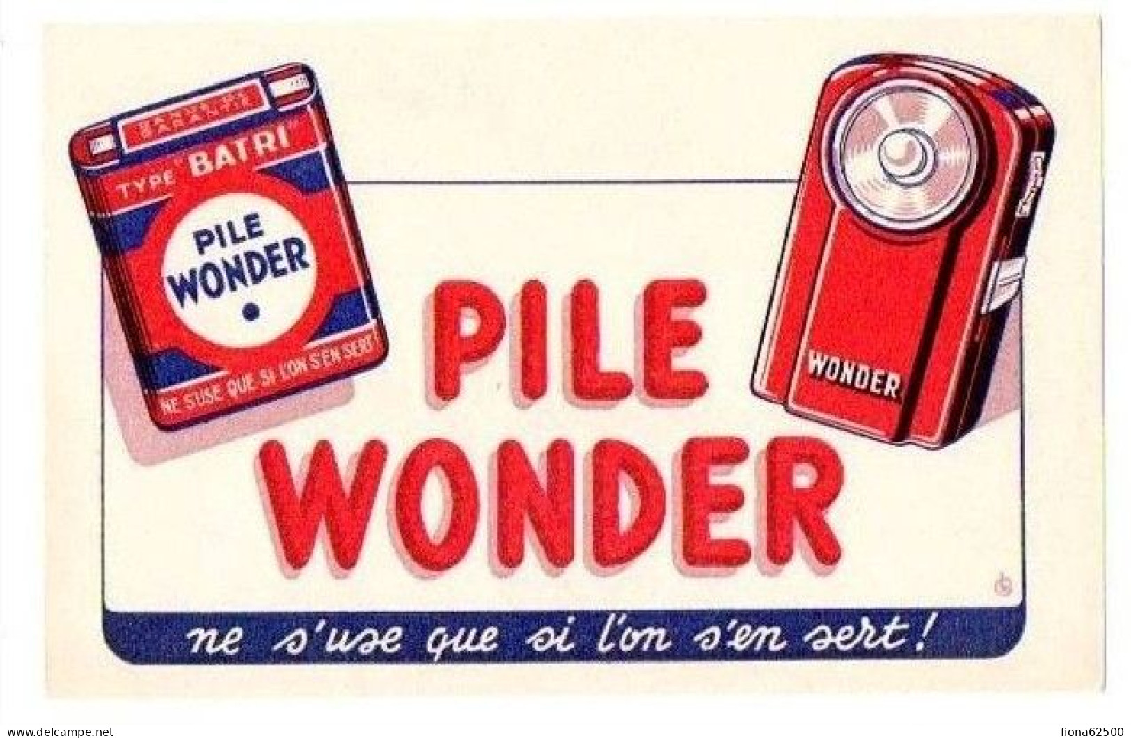 PILE WONDER . NE S'USE QUE SI L'ON S'EN SERT . - Alimentare