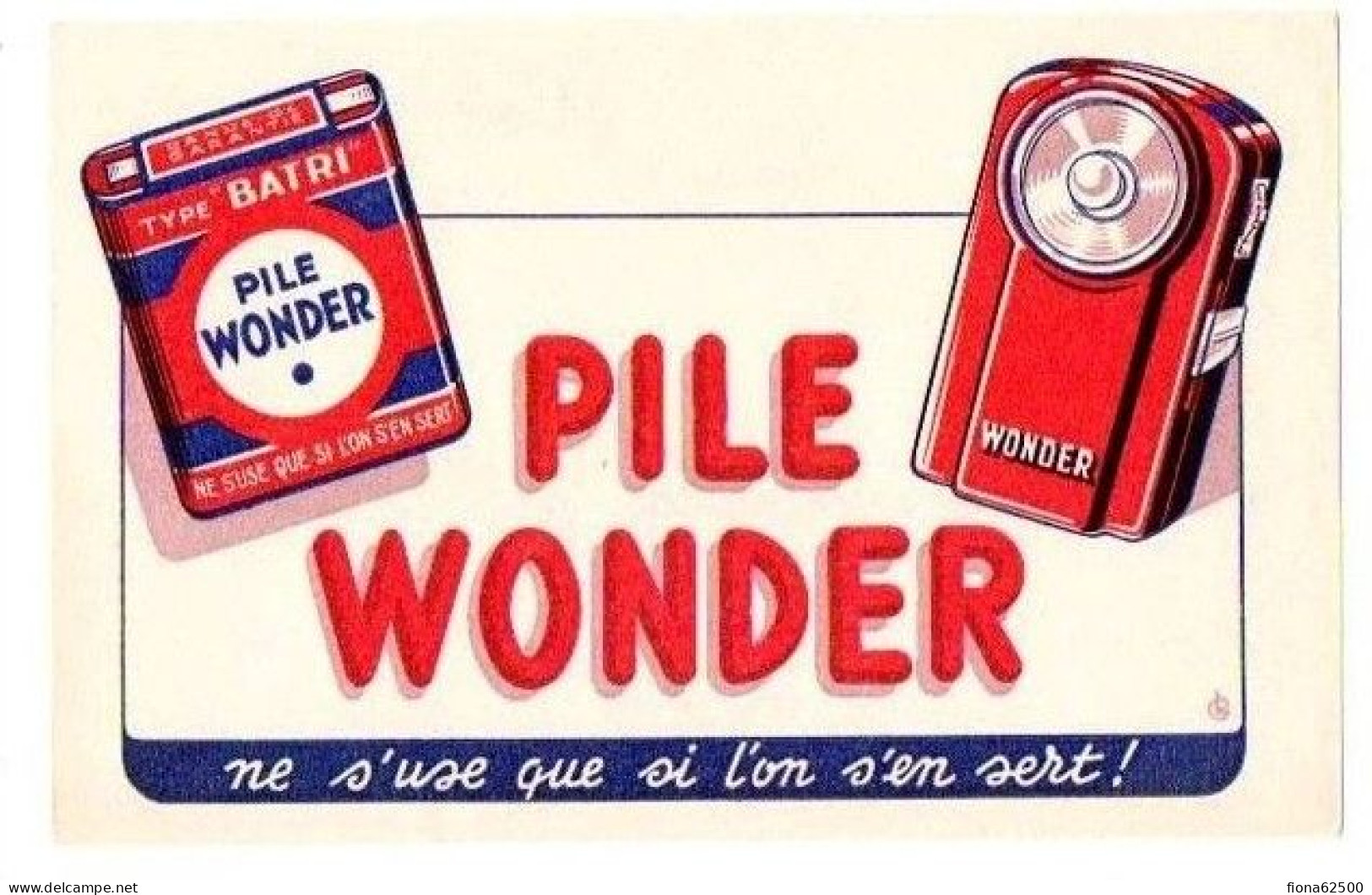 PILE WONDER . NE S'USE QUE SI L'ON S'EN SERT . - Alimentare