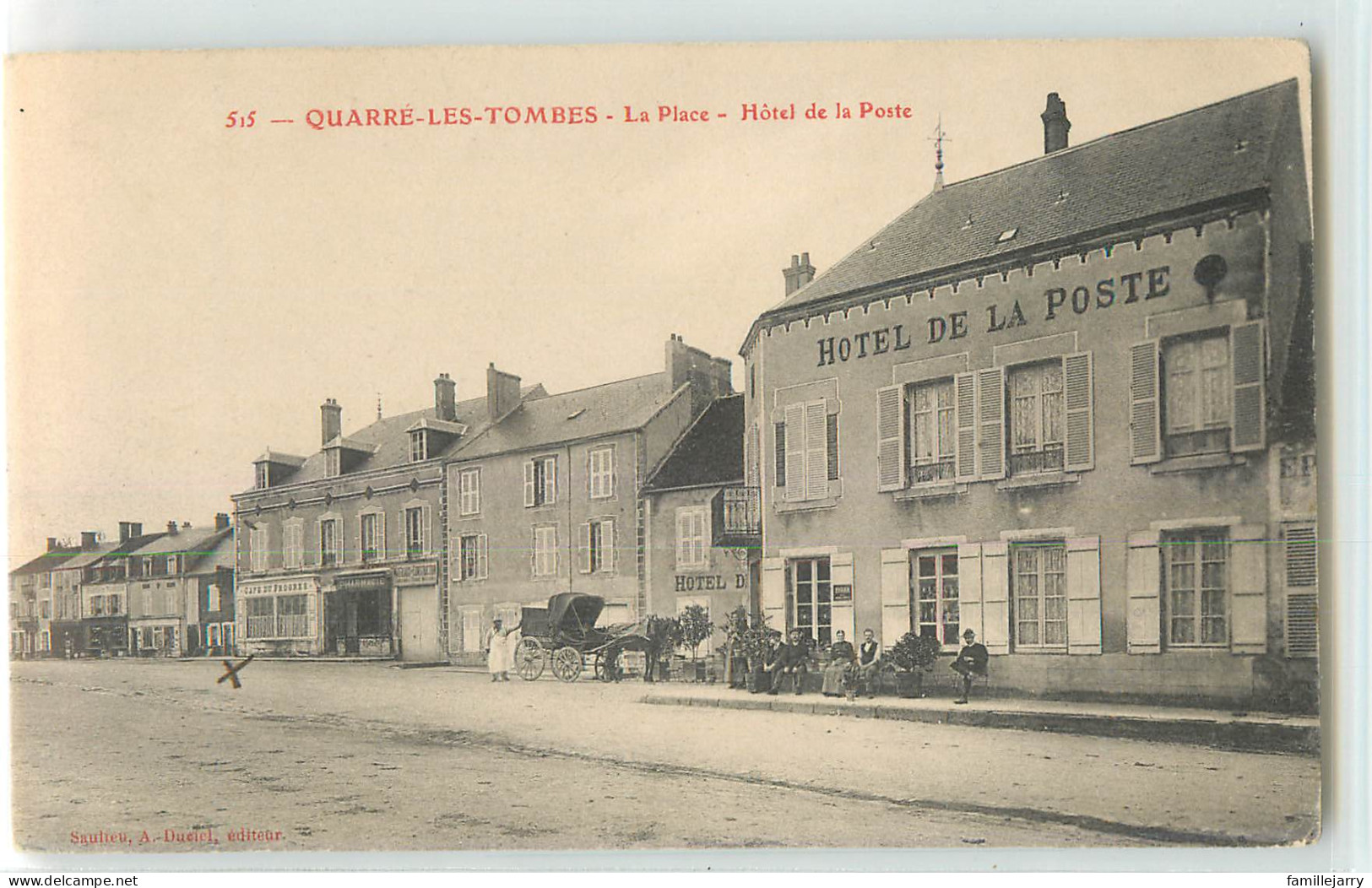 34752 - QUARRE LES TOMBES - LA PLACE L HOTEL DE LA POSTE - Quarre Les Tombes