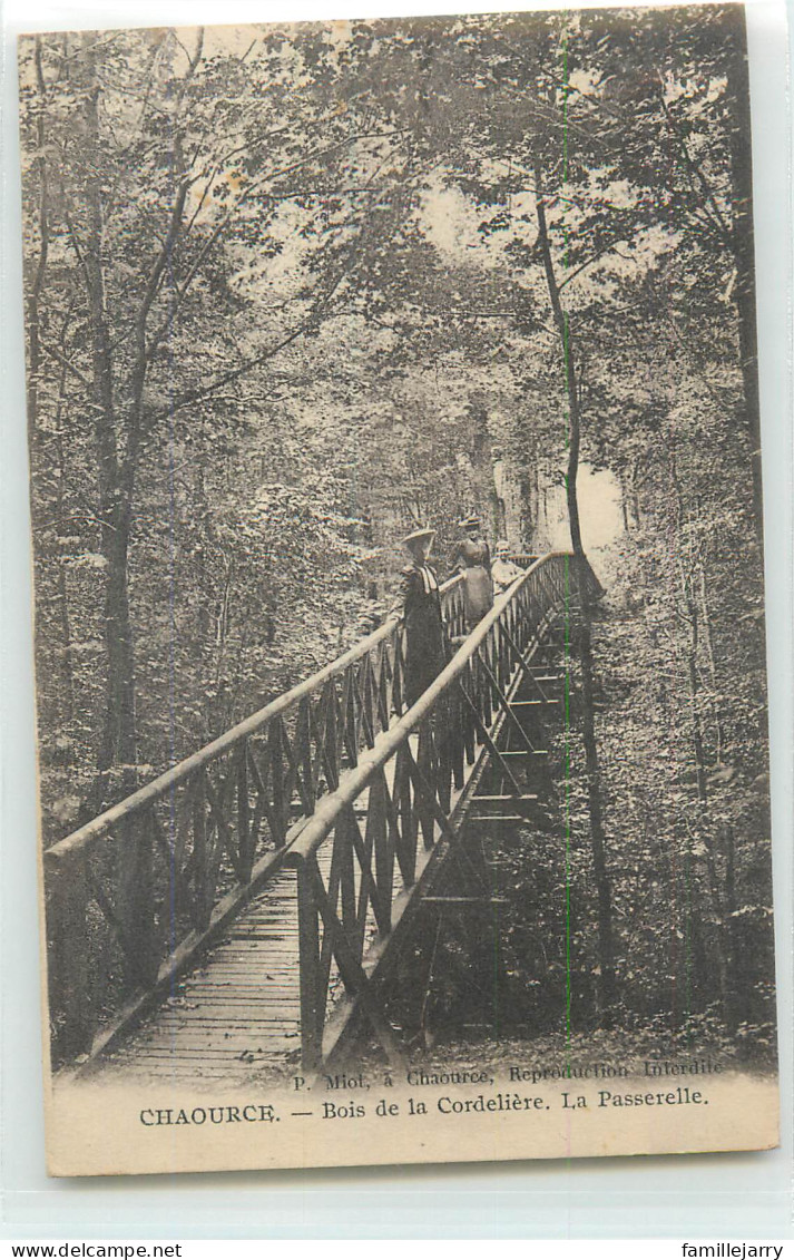 37606 - CHAOURCE - BOIS DE LA CORDELLIERE / LA PASSERELLE - Chaource