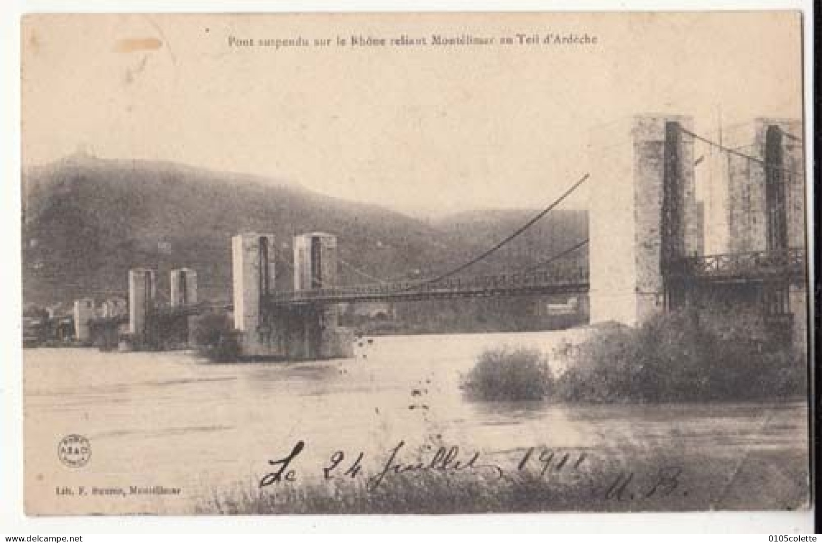 Carte France 07 Et 26 - Pont Suspendu Sur Le Rhône Reliant Montélimar Au Teil D'Ardéche : PRIX FIXE - ( Cd070) - Ponts