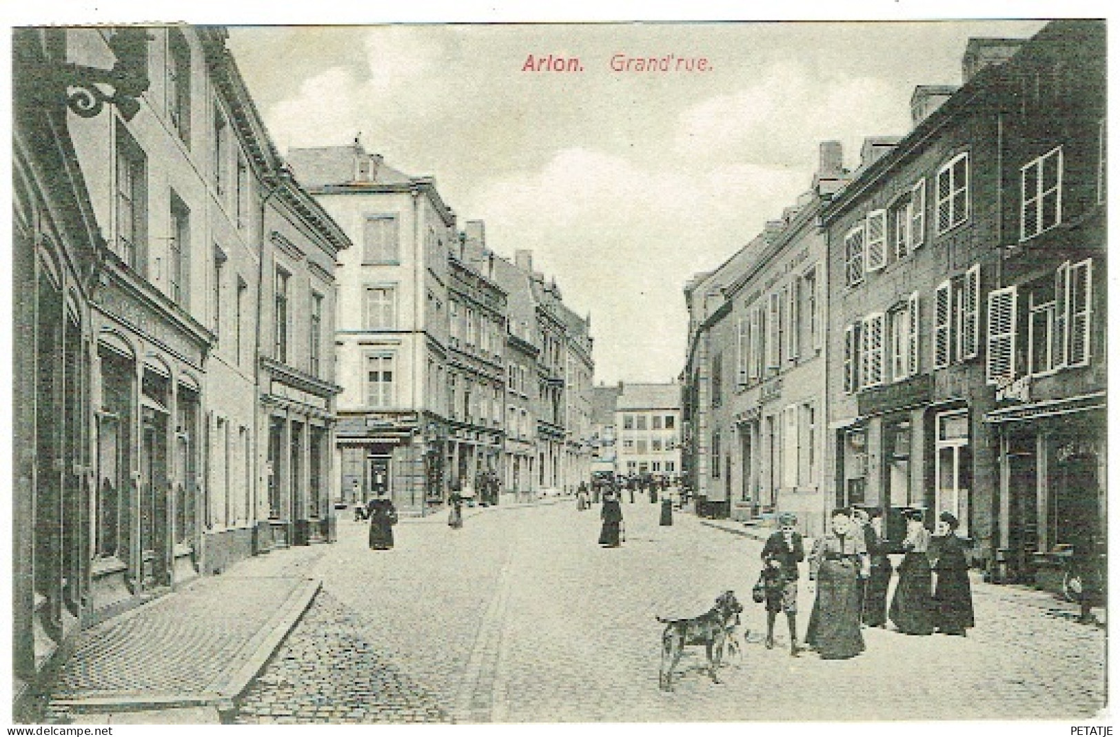 Arlon , Grand'Rue - Arlon