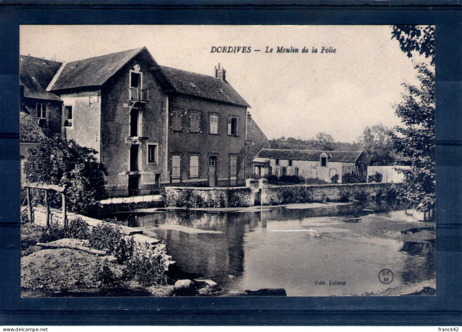 45. Dordives. Le Moulin De La Folie - Dordives