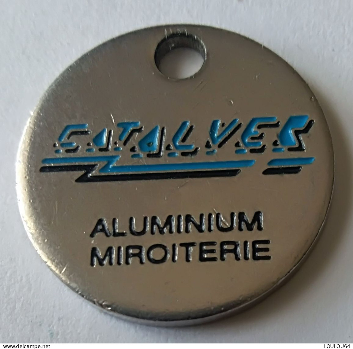 Jeton De Caddie - CATALVER - ALUMINIUM - MIROITERIE - 83 SOLLIES VILLE - En Métal - (1) - - Jetons De Caddies