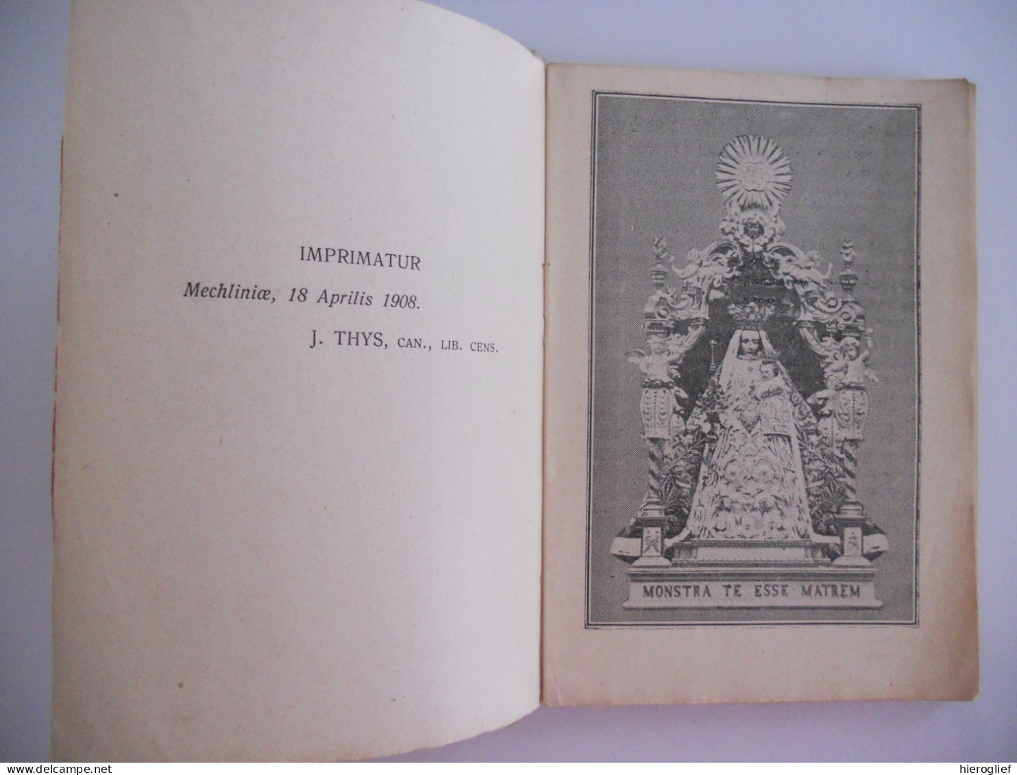 Beknopte Geschiedenis Vh Mirakuleus Beeld V O.L.V. Van Hanswyck Binnen Mechelen 1908 Hanswijk Bedevaart Basiliek - Geschiedenis