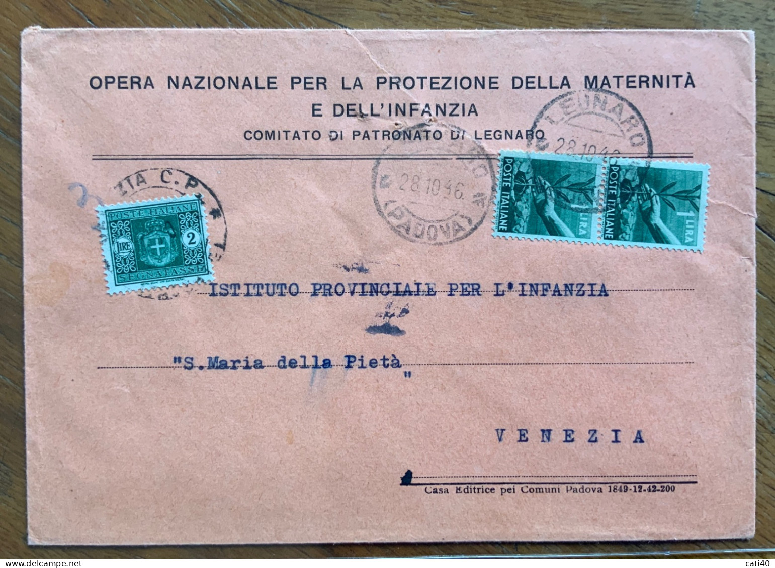 LUOGOTENENZA - LEGNANO OPERA NAZ. MATERNITA' E INFANZIA : TASSATA Con L. 2 A VENEZIA IL 28/10/46 - Marcophilie