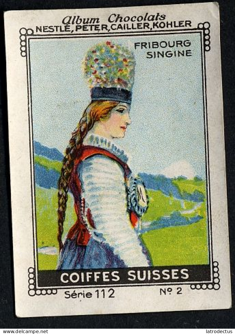 Nestlé - 112 - Coiffes Suisses, Swiss Ladies Caps, Schweizer Damenmützen - 2 - Fribourg Singine - Nestlé