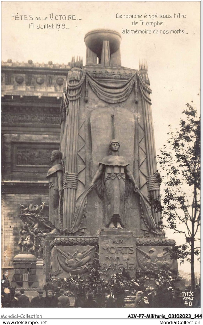 AIVP7-0708 - MILITARIA - CENOTAPHE ERIGE SOUS L'ARC DE TRIOMPHE - A LA MEMOIRE DE NOS MORTS  - Kriegerdenkmal