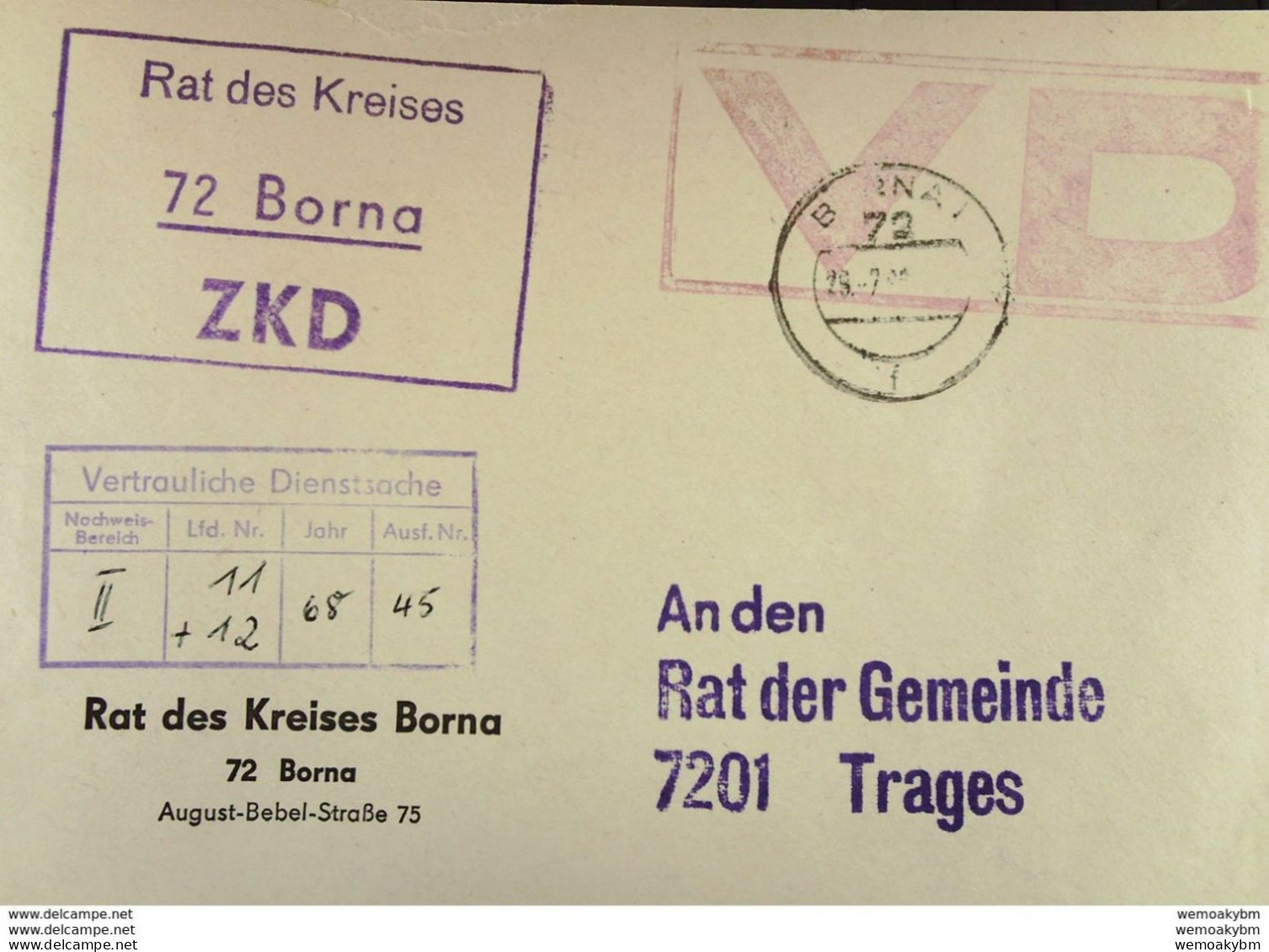 DDR: ZKD-Fern-Brief Mit Viol. ZKD-Kast-St. Und VD-Stpl. Aus Borna Vom 29.7.68 An Den Rat Des Kreises Trages Knr: VD - Storia Postale